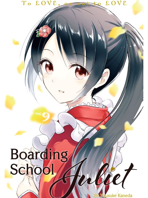 Title details for Boarding School Juliet, Volume 9 by Yousuke Kaneda - Available